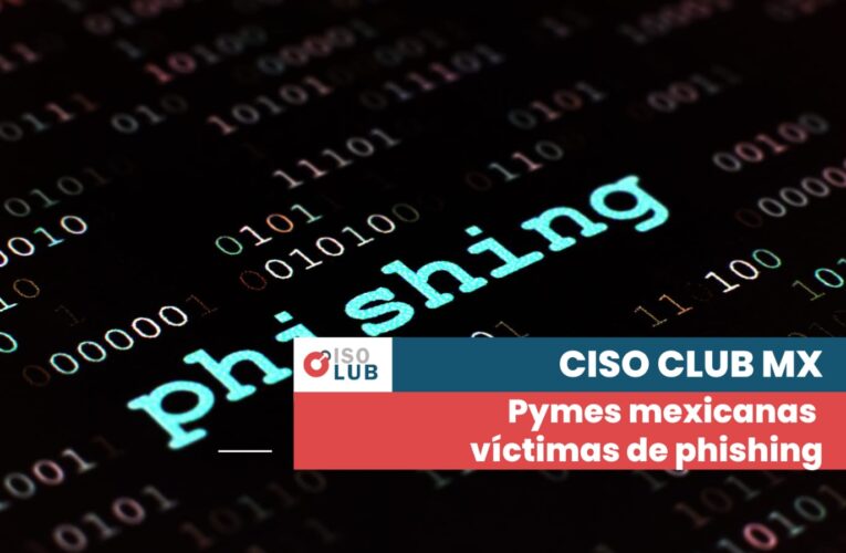 Pymes mexicanas víctimas de phishing